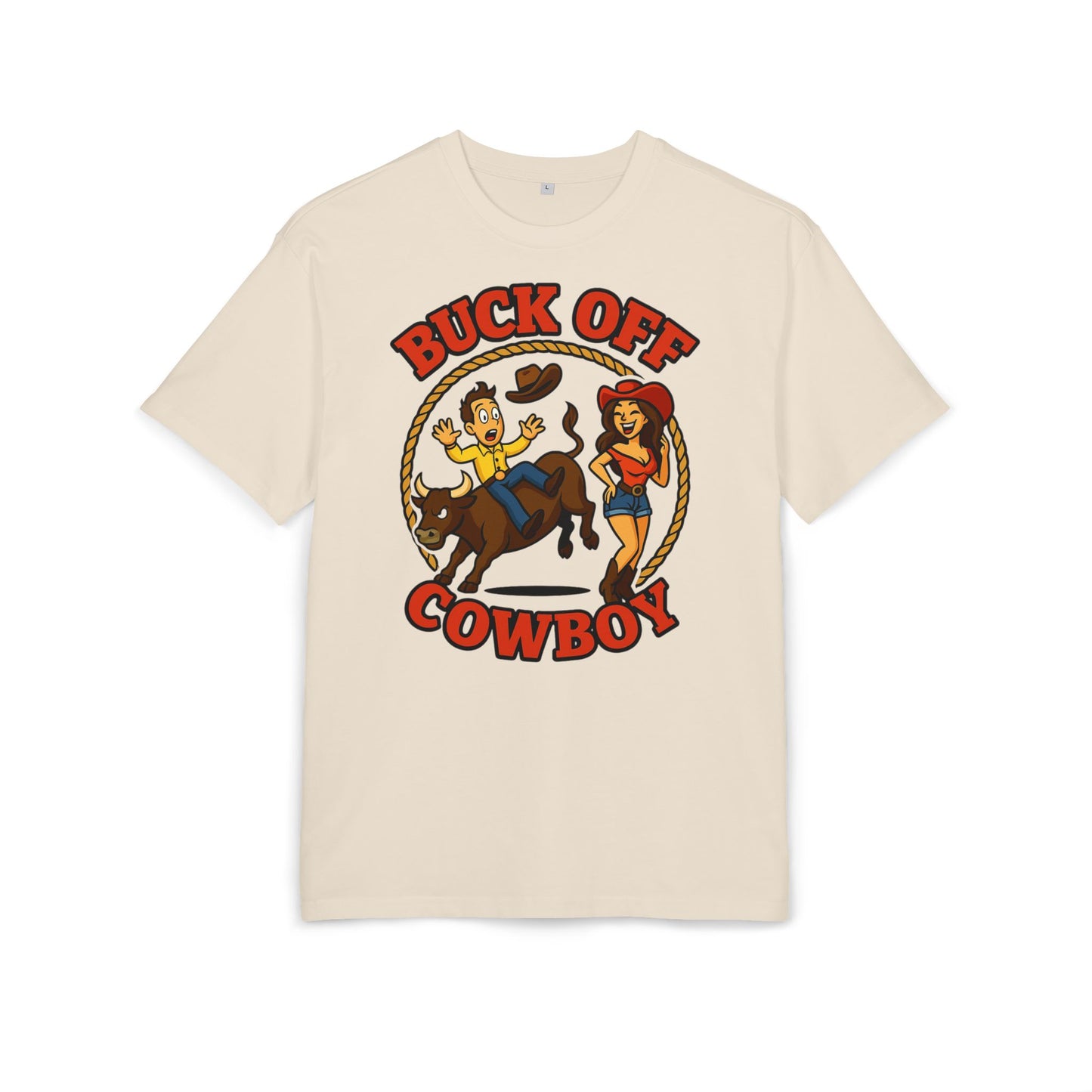 Buck Off Cowboy Oversize Tee.