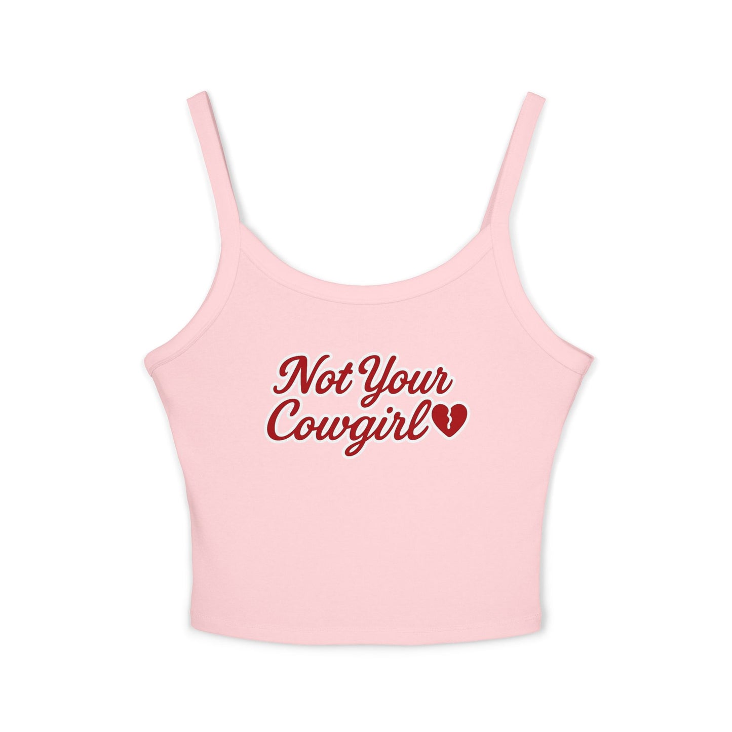 Not Your Cowgirl Spaghetti Strap Tank Top.