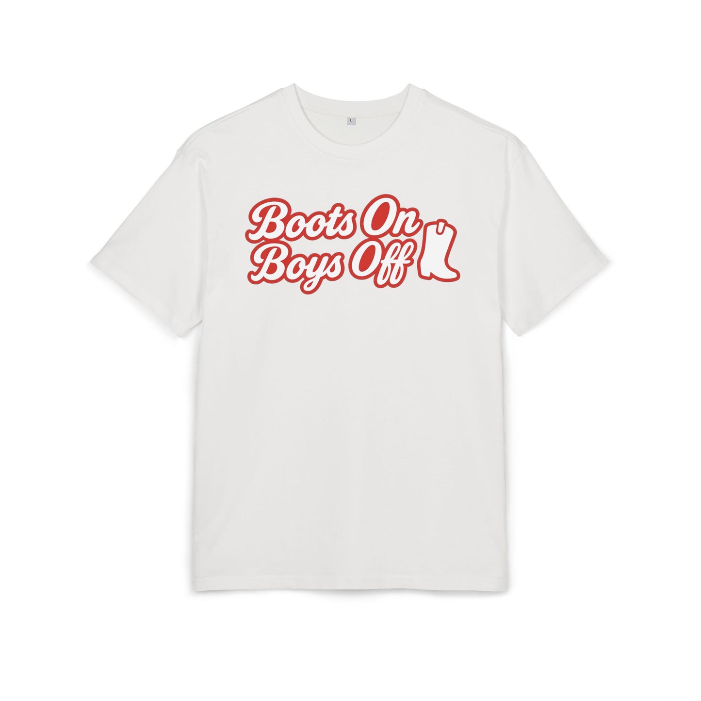 Boots On Boys Off Oversize Tee.