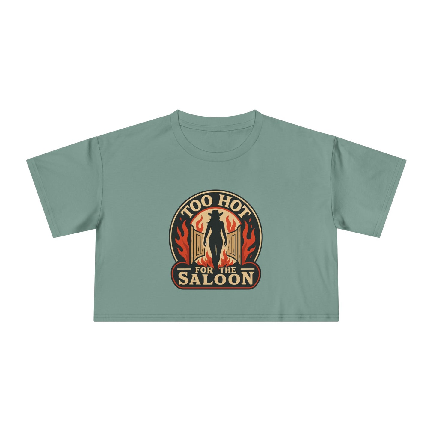 Too Hot for the Saloon Crop Tee.
