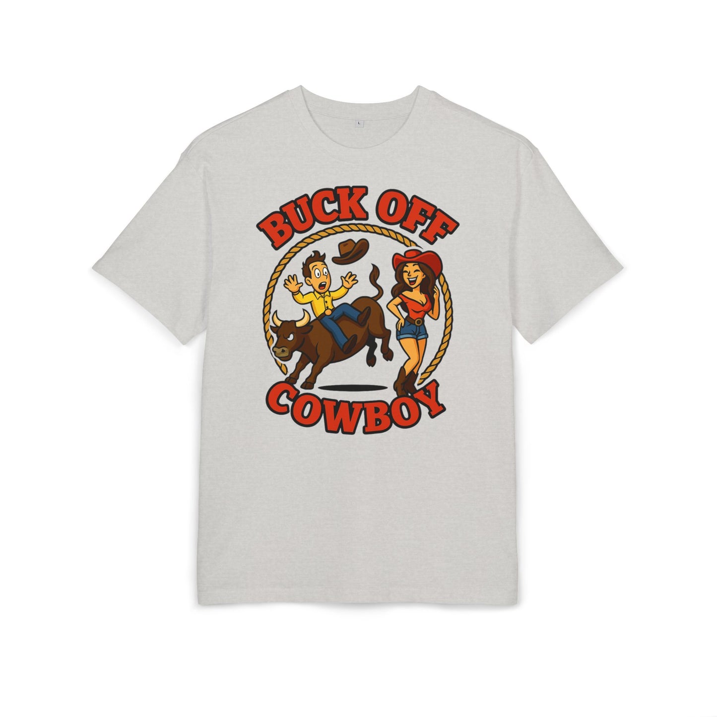 Buck Off Cowboy Oversize Tee.
