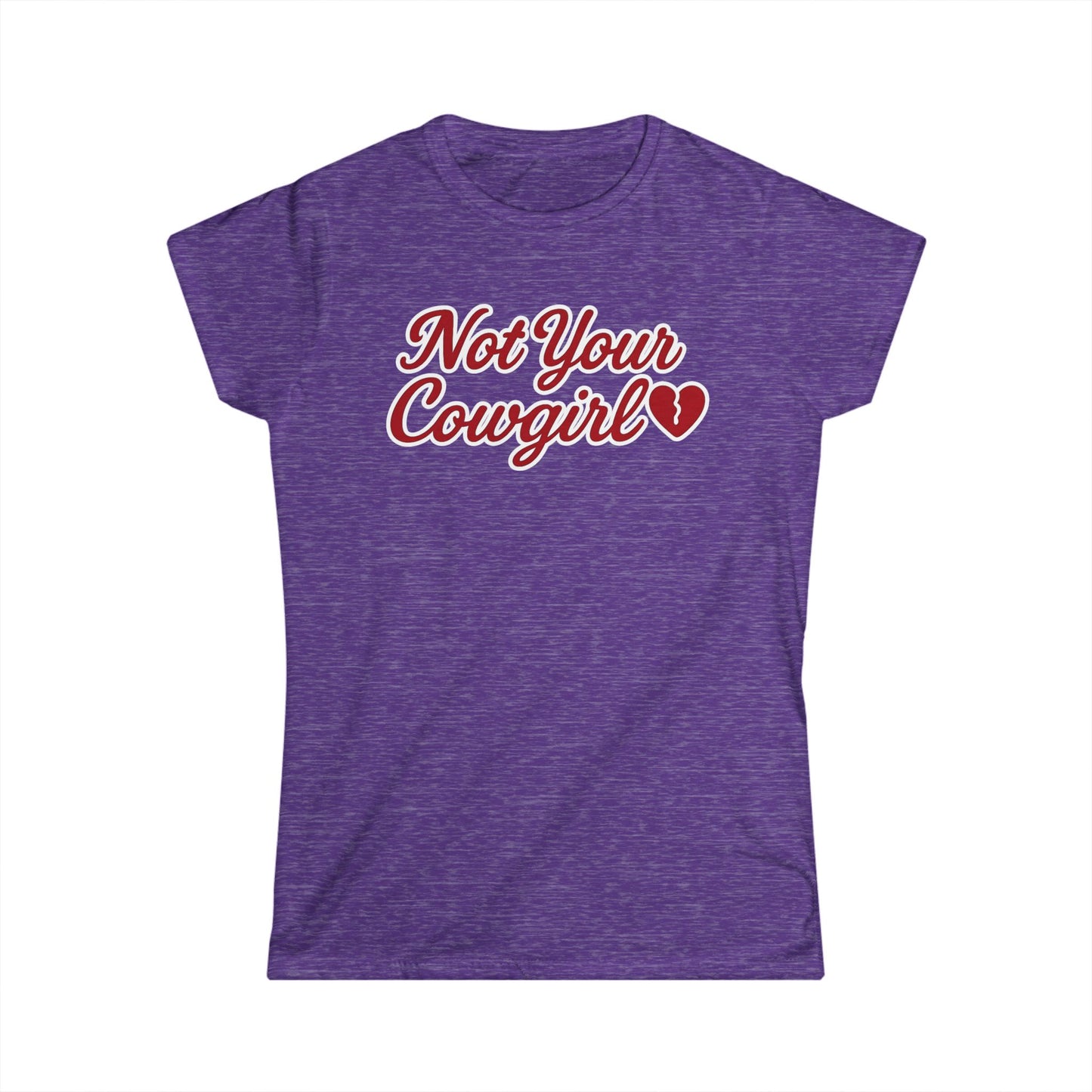 Not Your Cowgirl Tee.