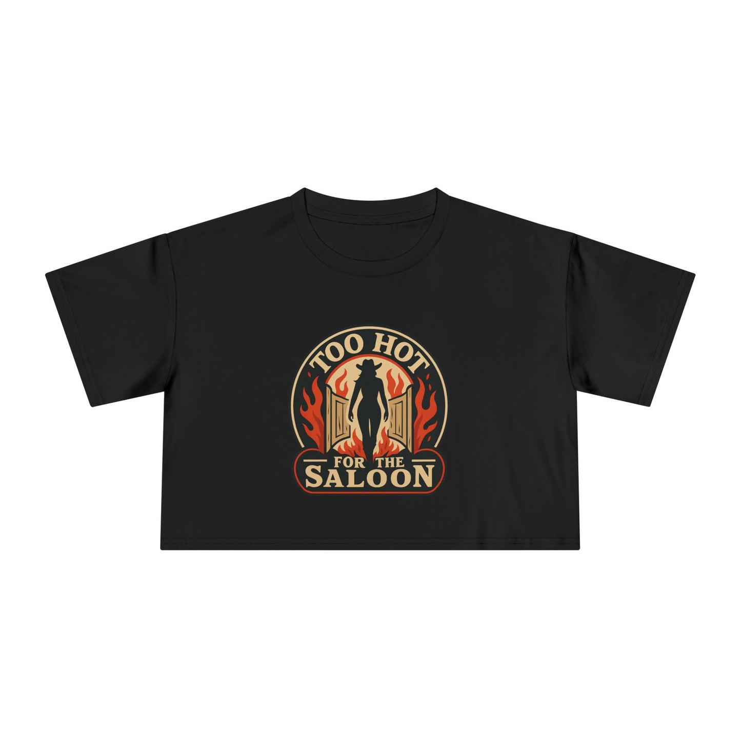 Too Hot for the Saloon Crop Tee.