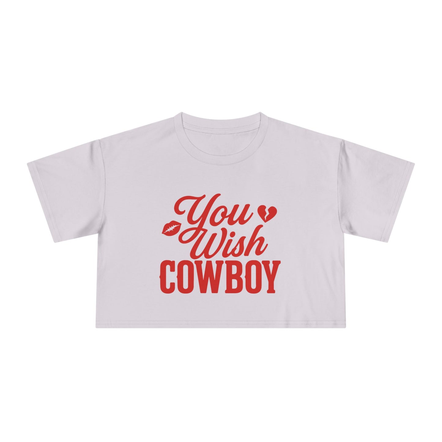 You Wish Cowboy Crop Tee.
