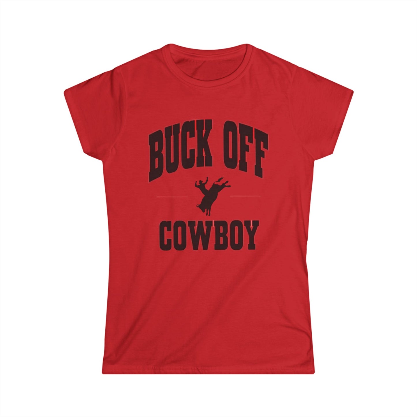 Buck Off Cowboy Tee.