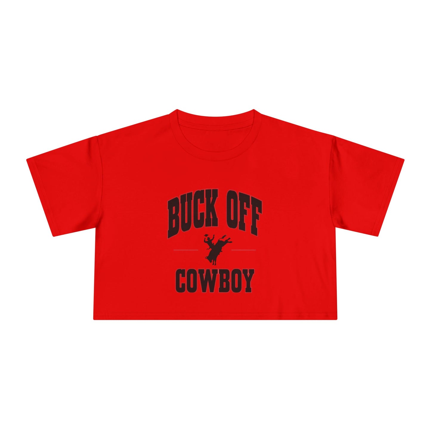 Buck Off Cowboy Crop Tee.