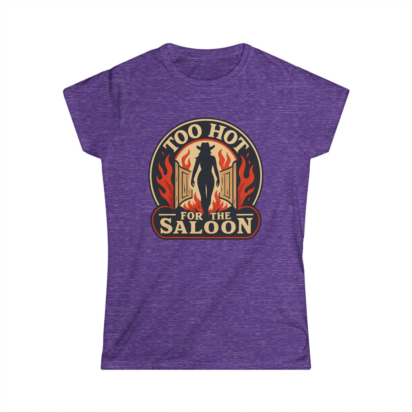 Too Hot for the Saloon Tee.