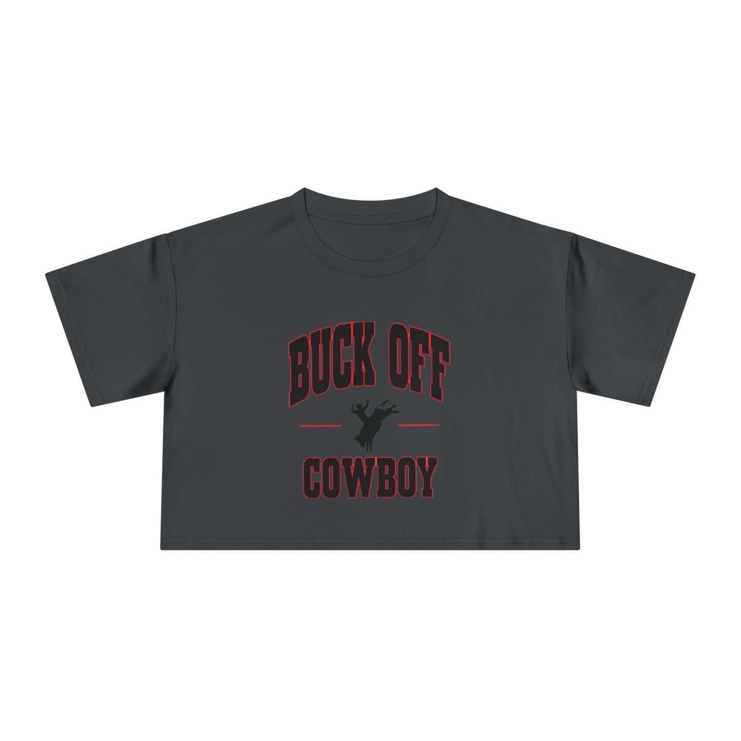 Buck Off Cowboy Crop Tee.