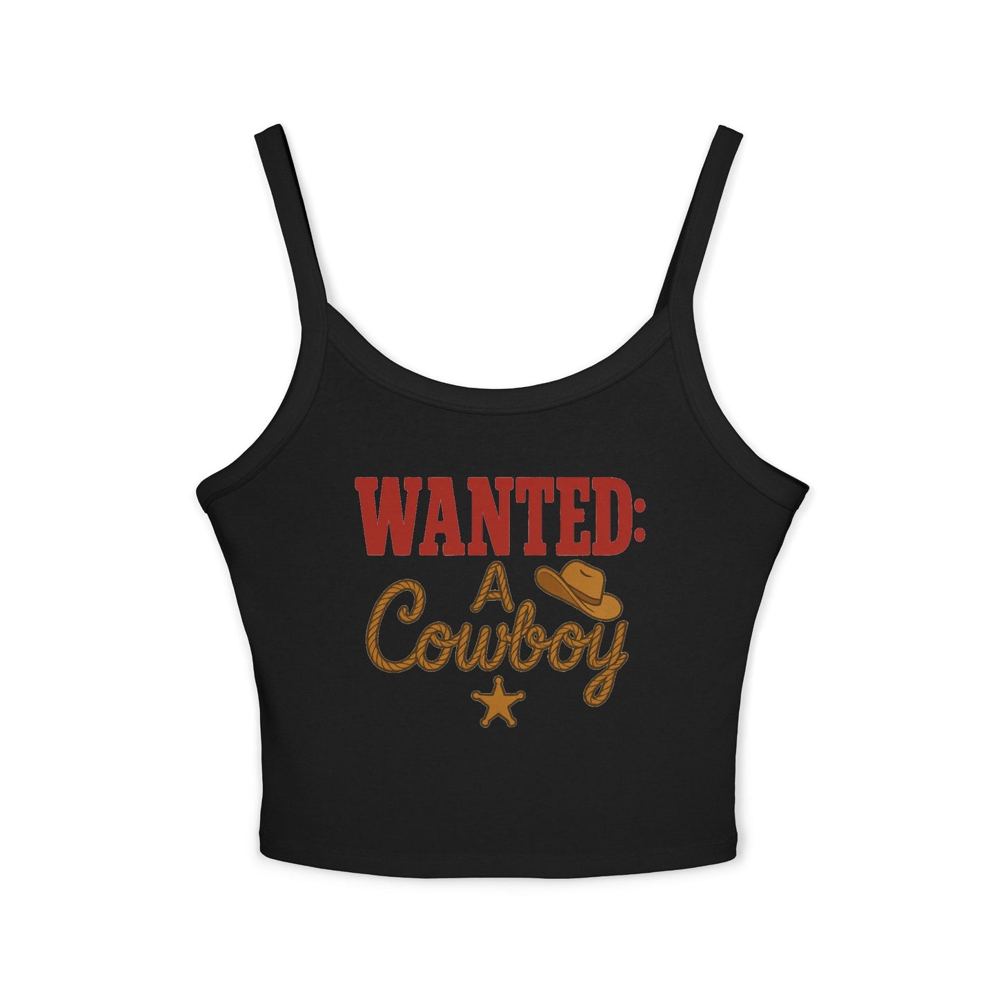 WANTED: A Cowboy Spaghetti Strap Tank