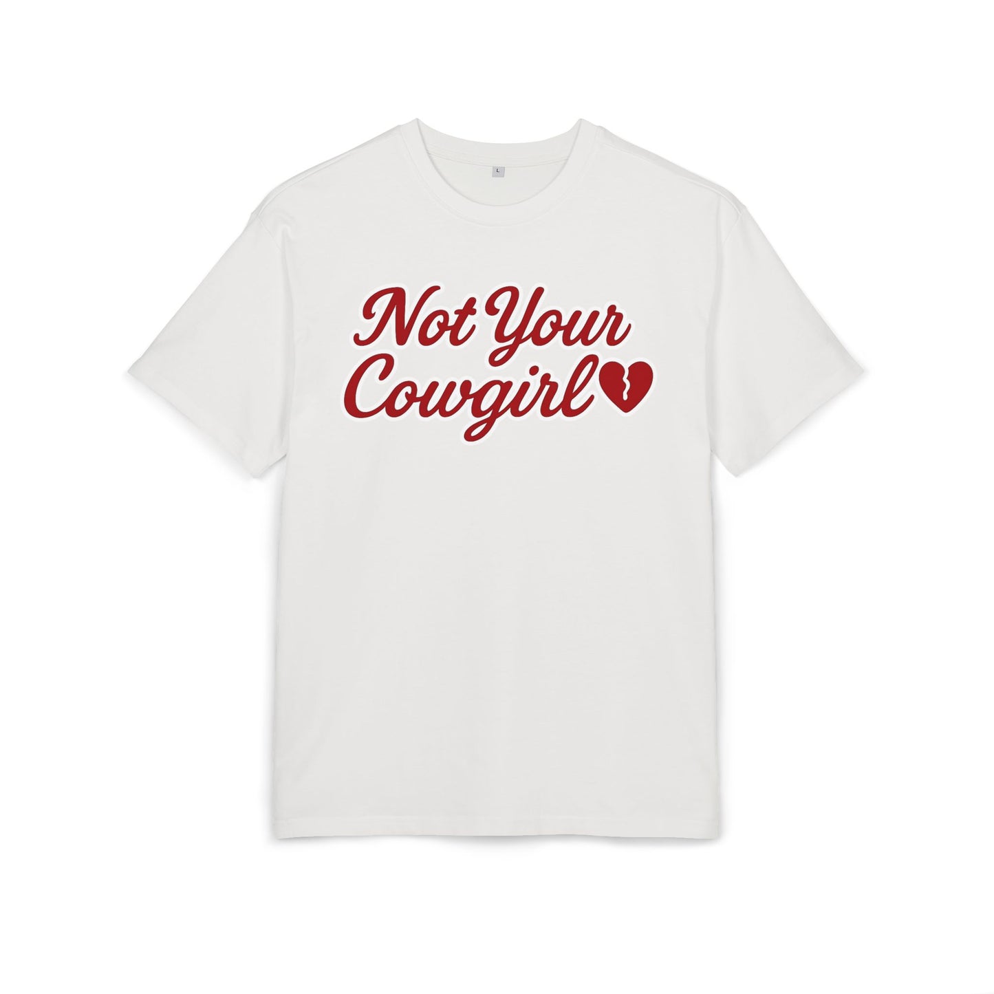 Not Your Cowgirl Oversize Tee.