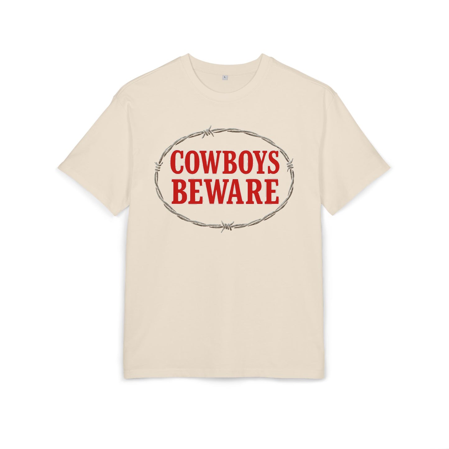 Cowboys Beware Oversize Tee.
