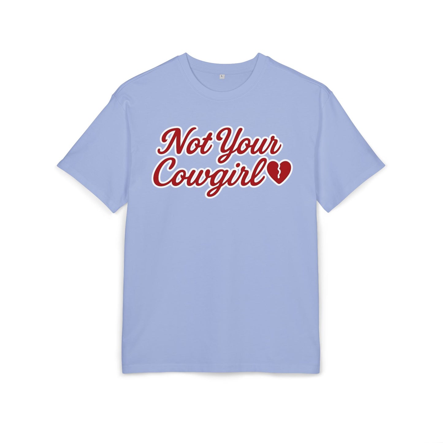 Not Your Cowgirl Oversize Tee.