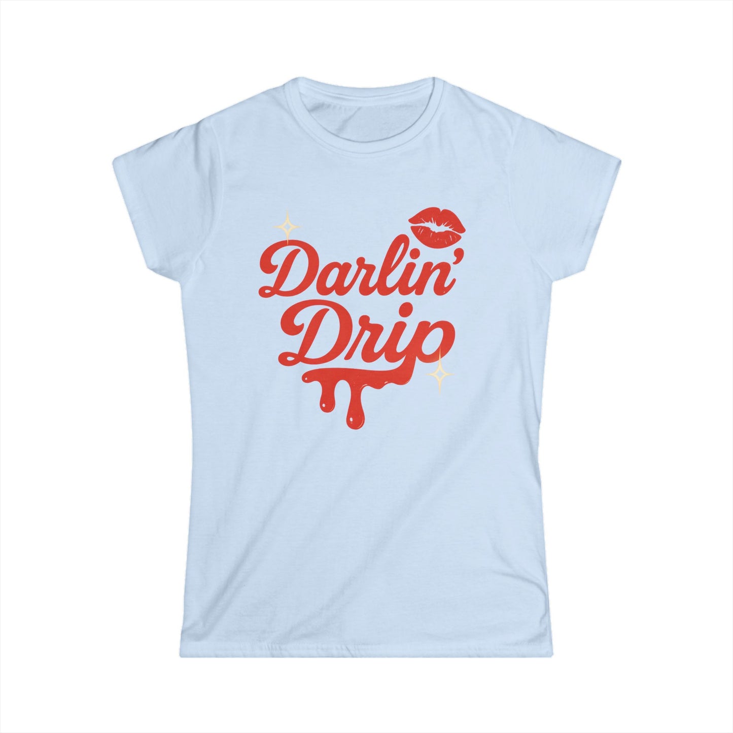 Darlin' Drip Tee.