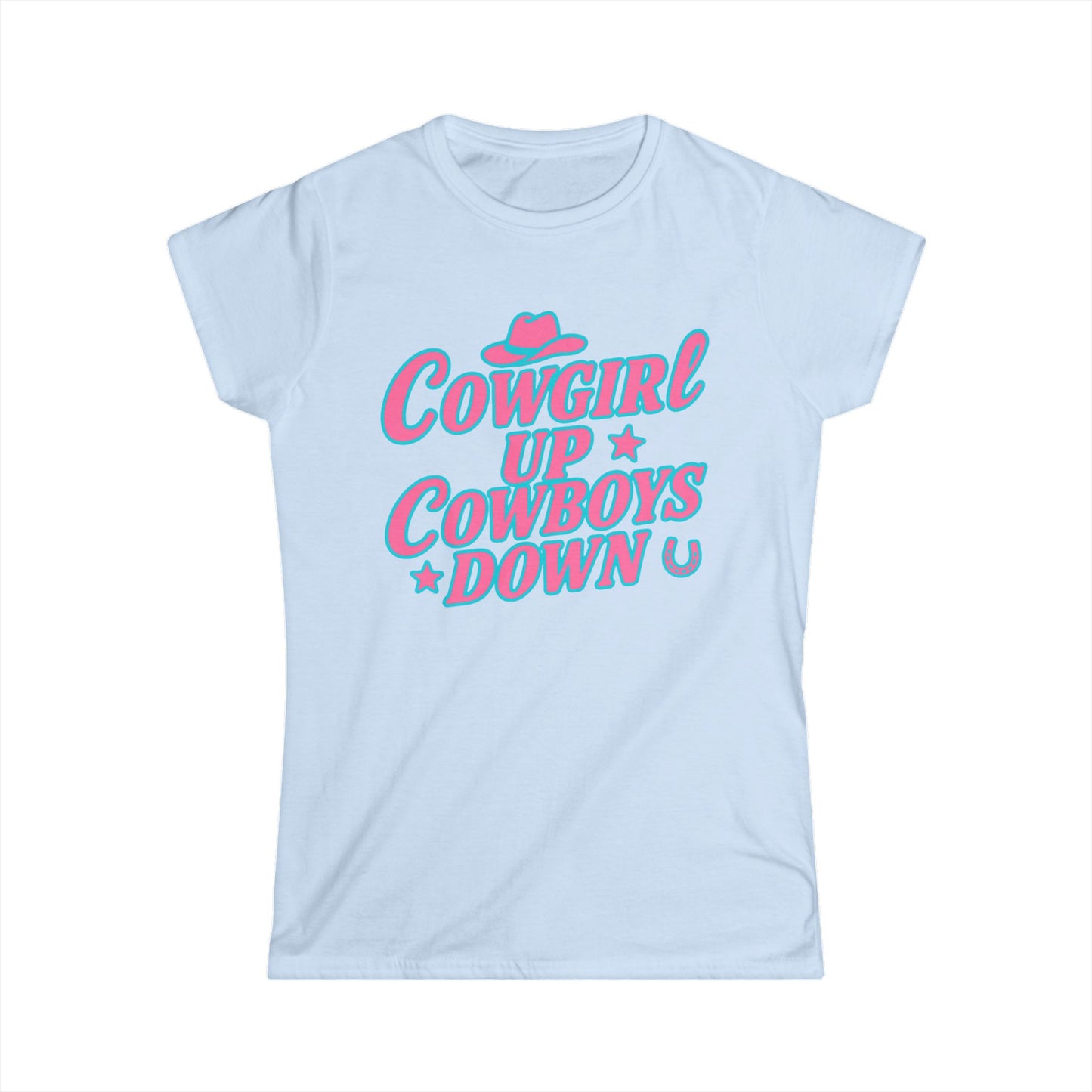 Cowgirl Up Cowboys Down Tee.