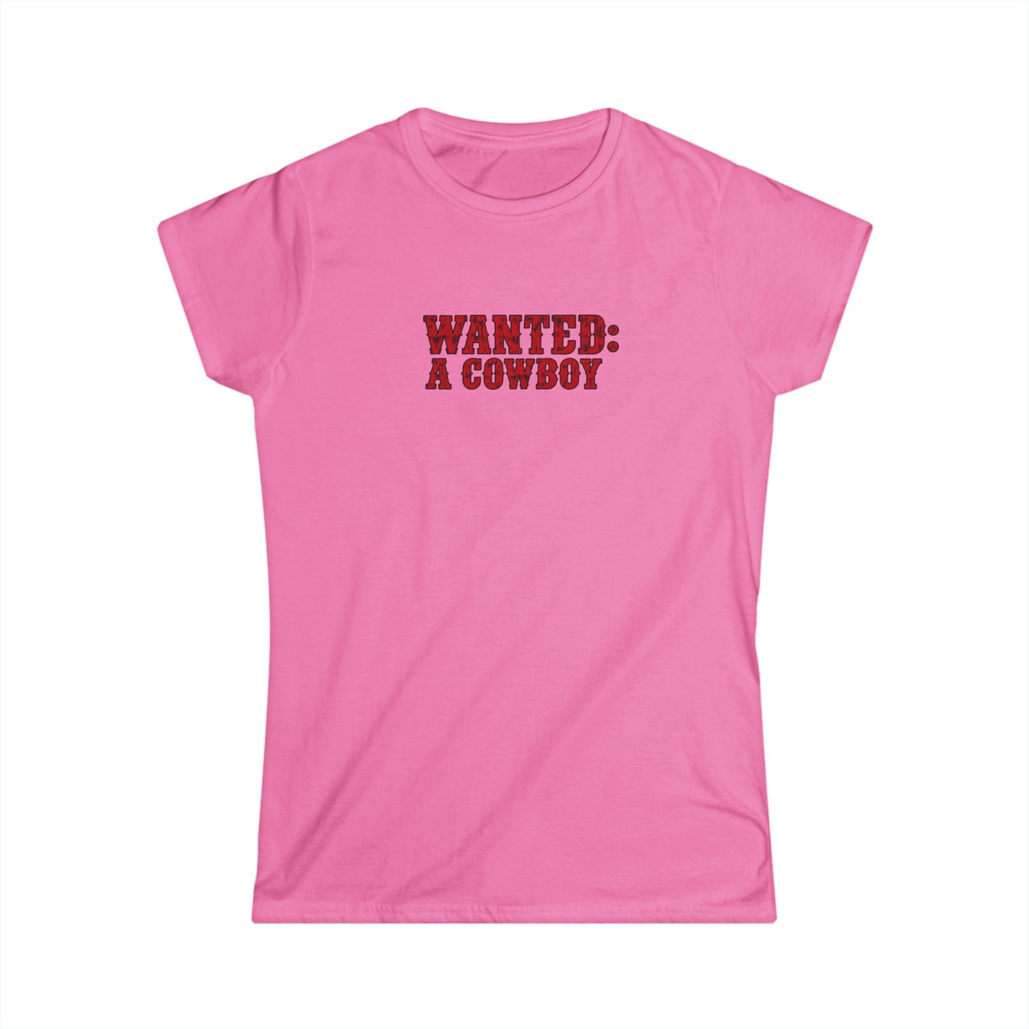 WANTED: A Cowboy Tee.