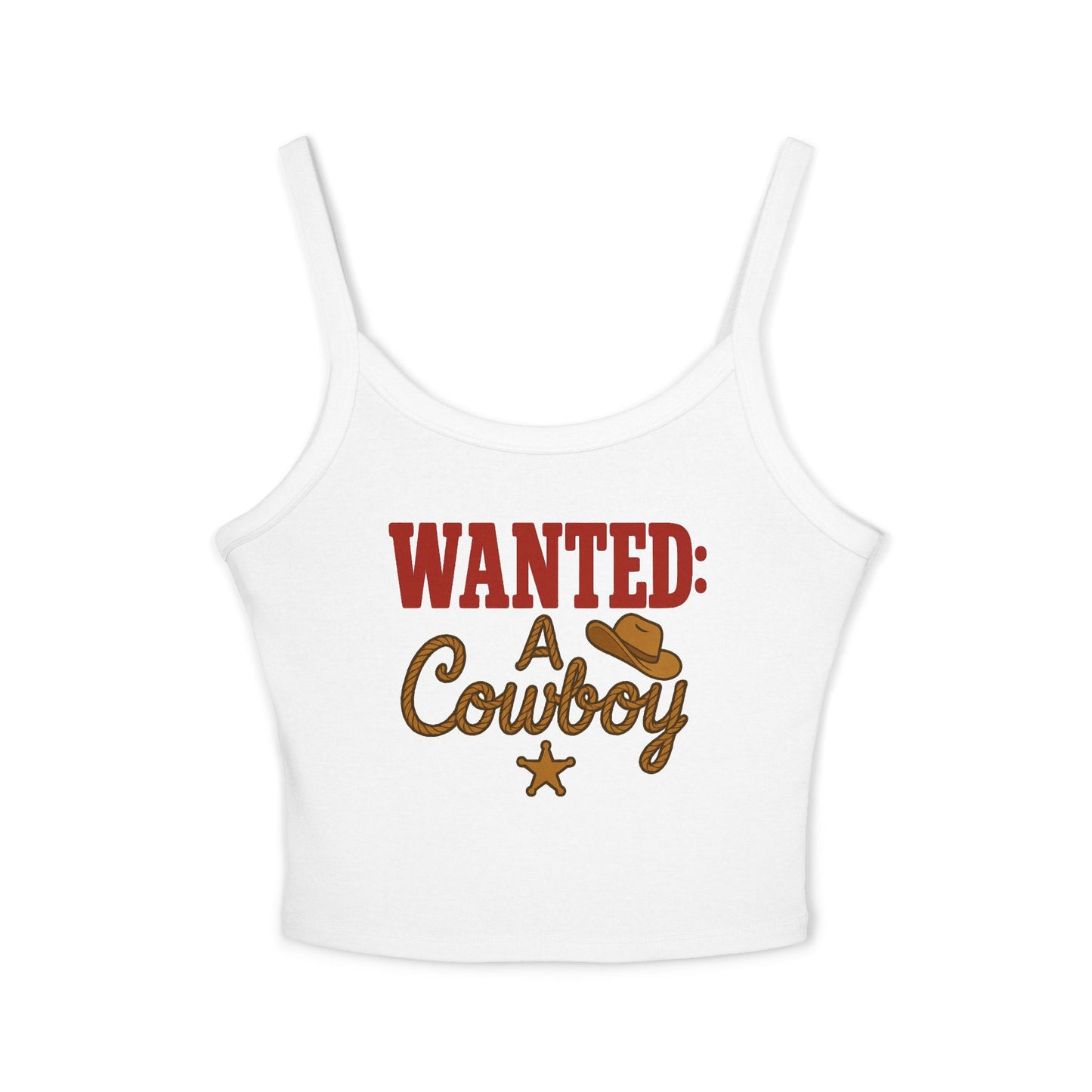 WANTED: A Cowboy Spaghetti Strap Tank