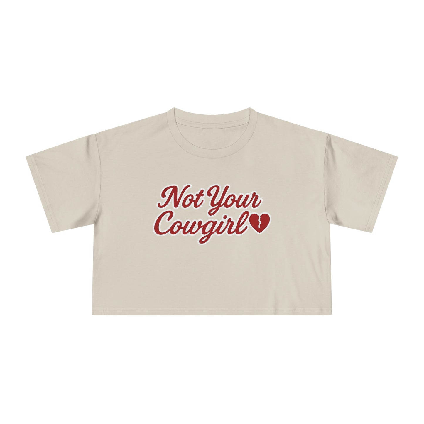 Not Your Cowgirl Crop Tee.