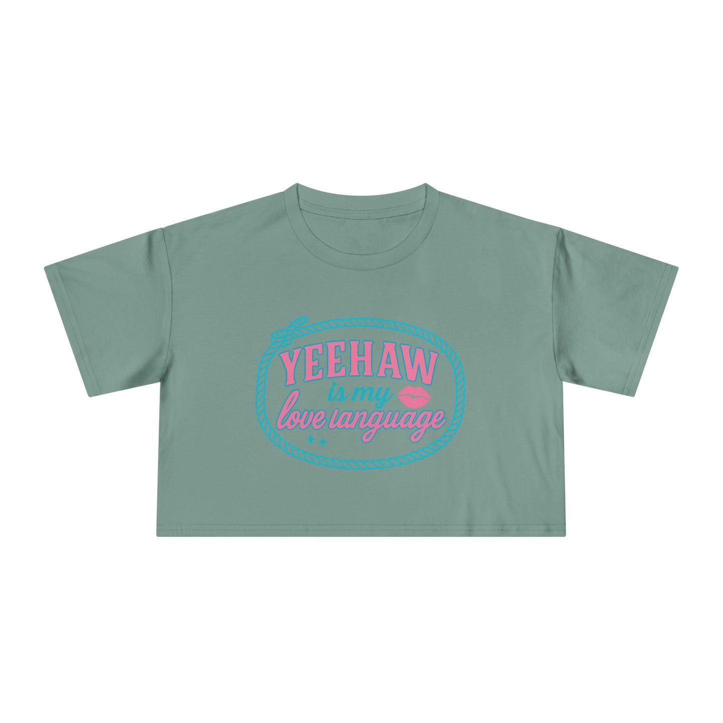 Yeehaw Is My Love Language Crop Tee.