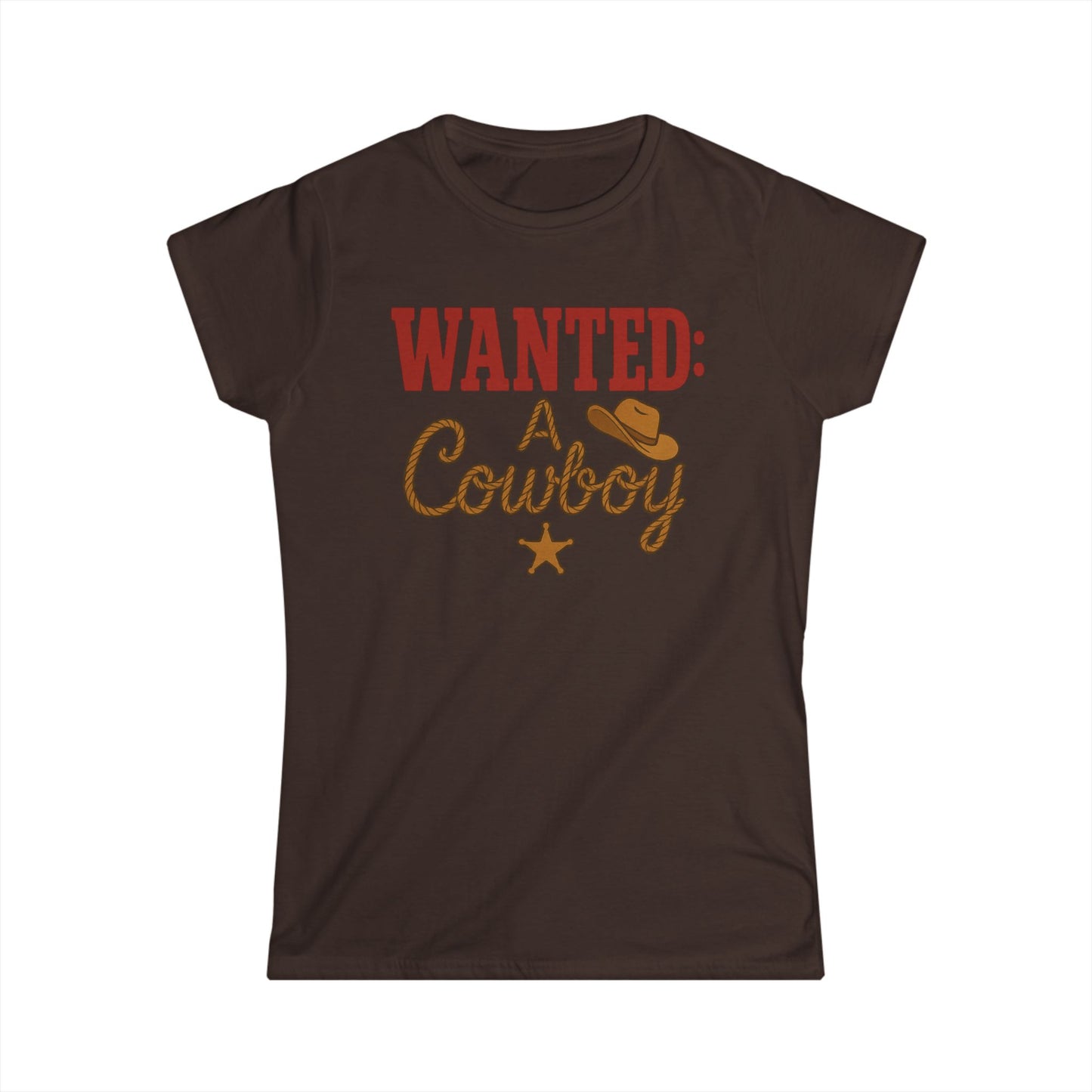 Wanted: A Cowboy Softstyle Tee.