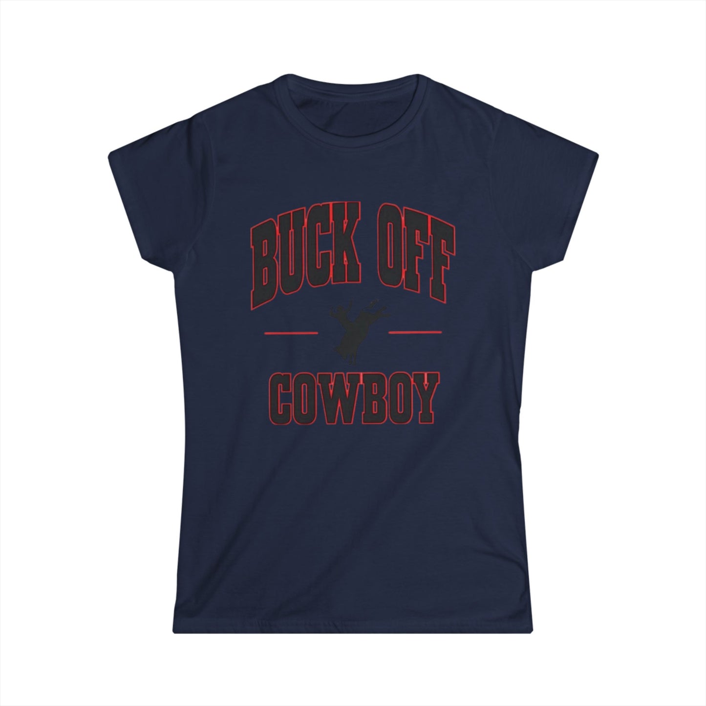 Buck Off Cowboy Tee.