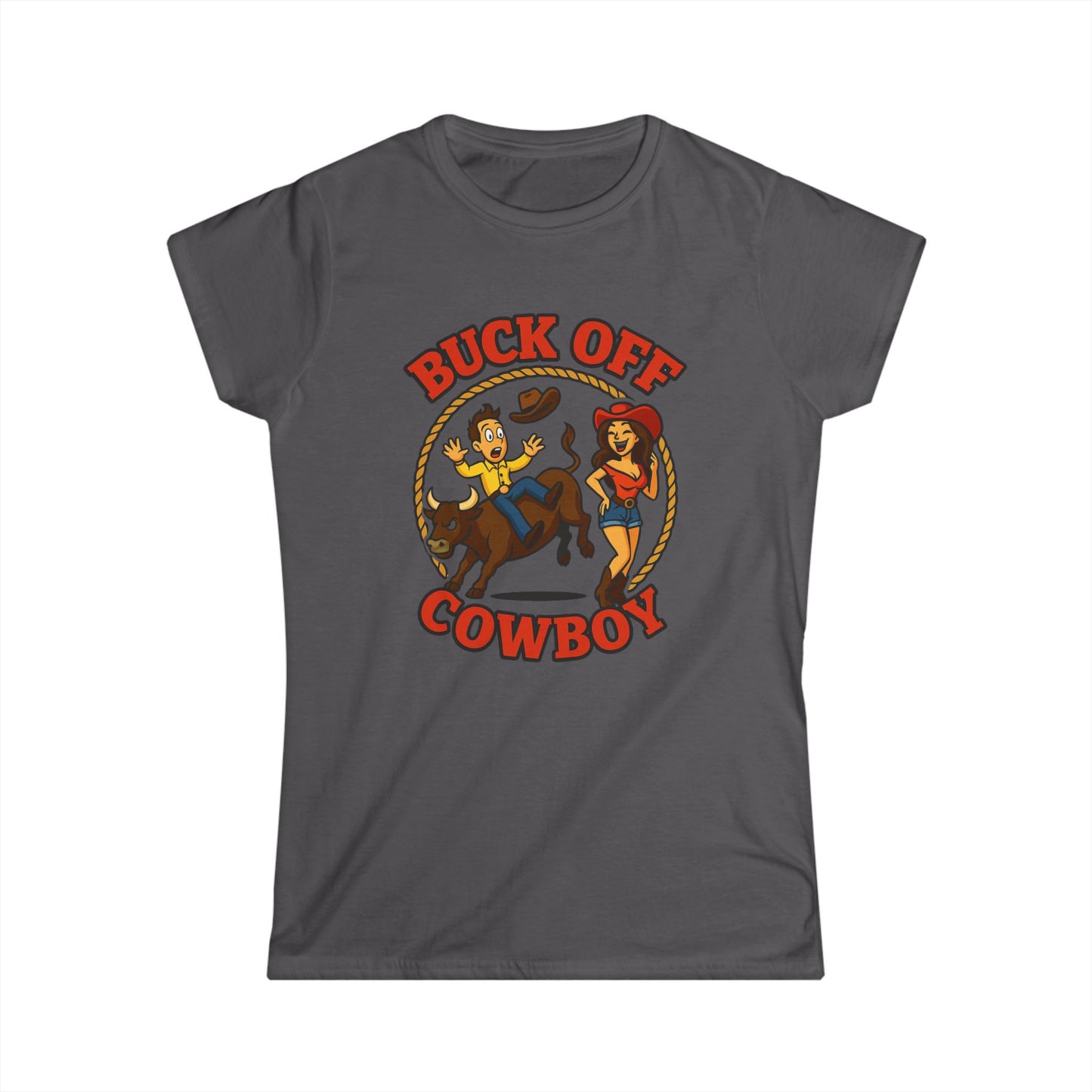 Buck Off Cowboy Tee.