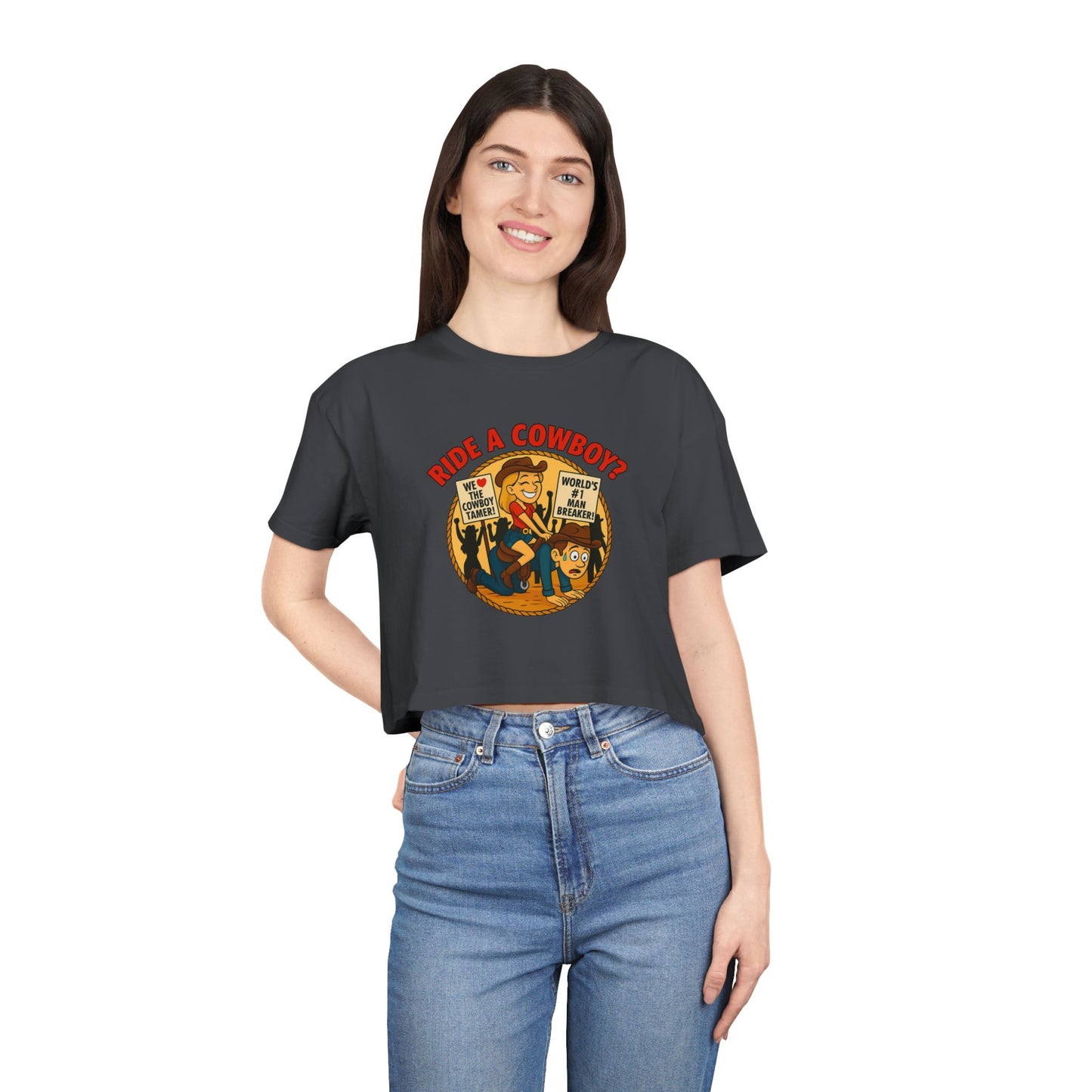 Ride a Cowboy? Crop Tee.