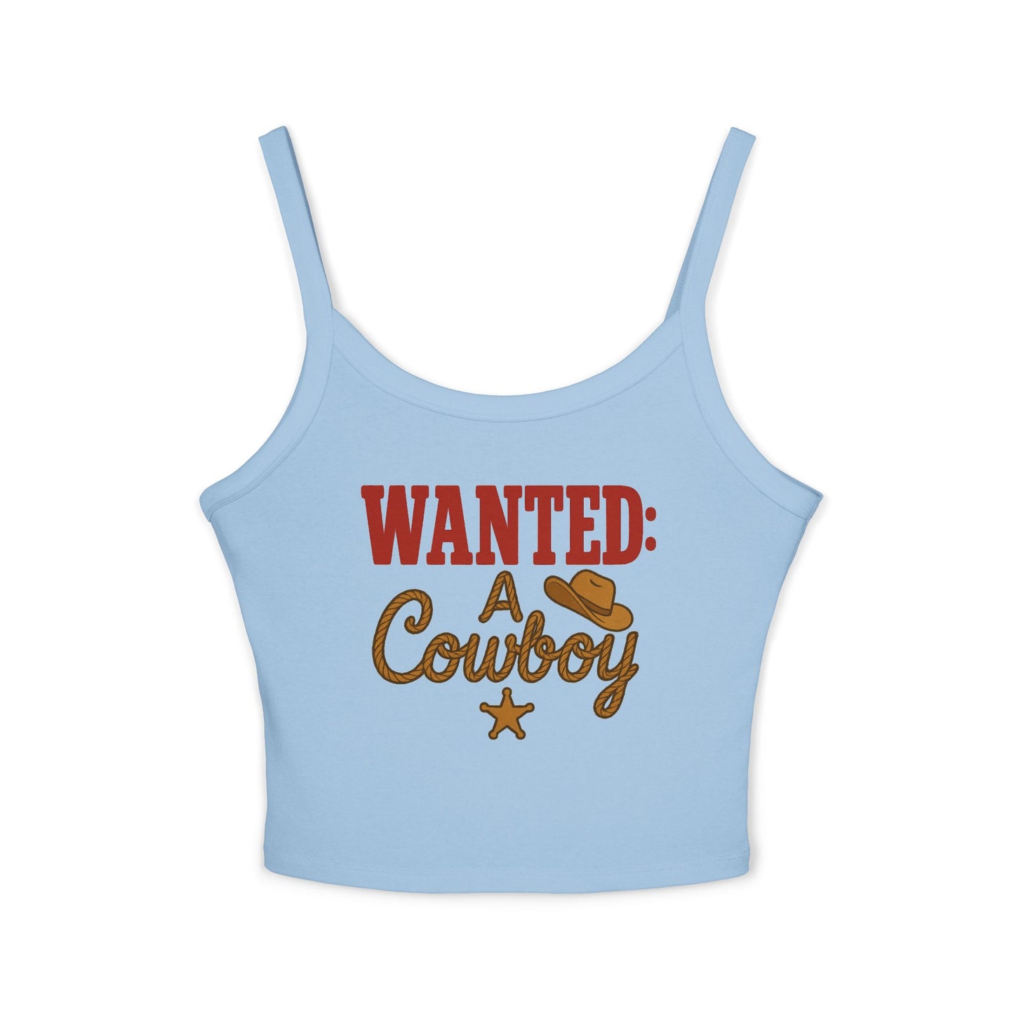 WANTED: A Cowboy Spaghetti Strap Tank