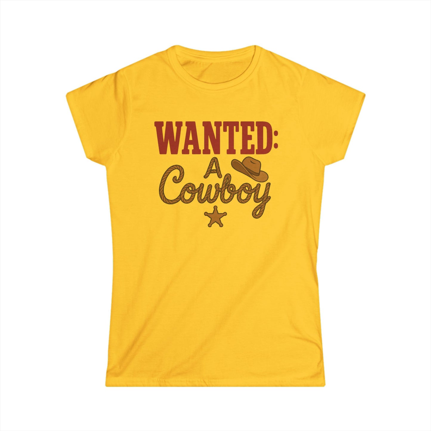 Wanted: A Cowboy Softstyle Tee.