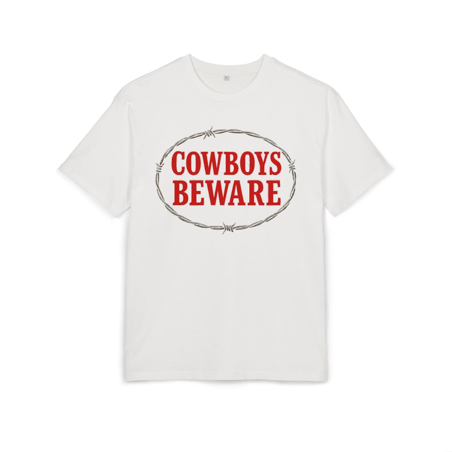 Cowboys Beware Oversize Tee.
