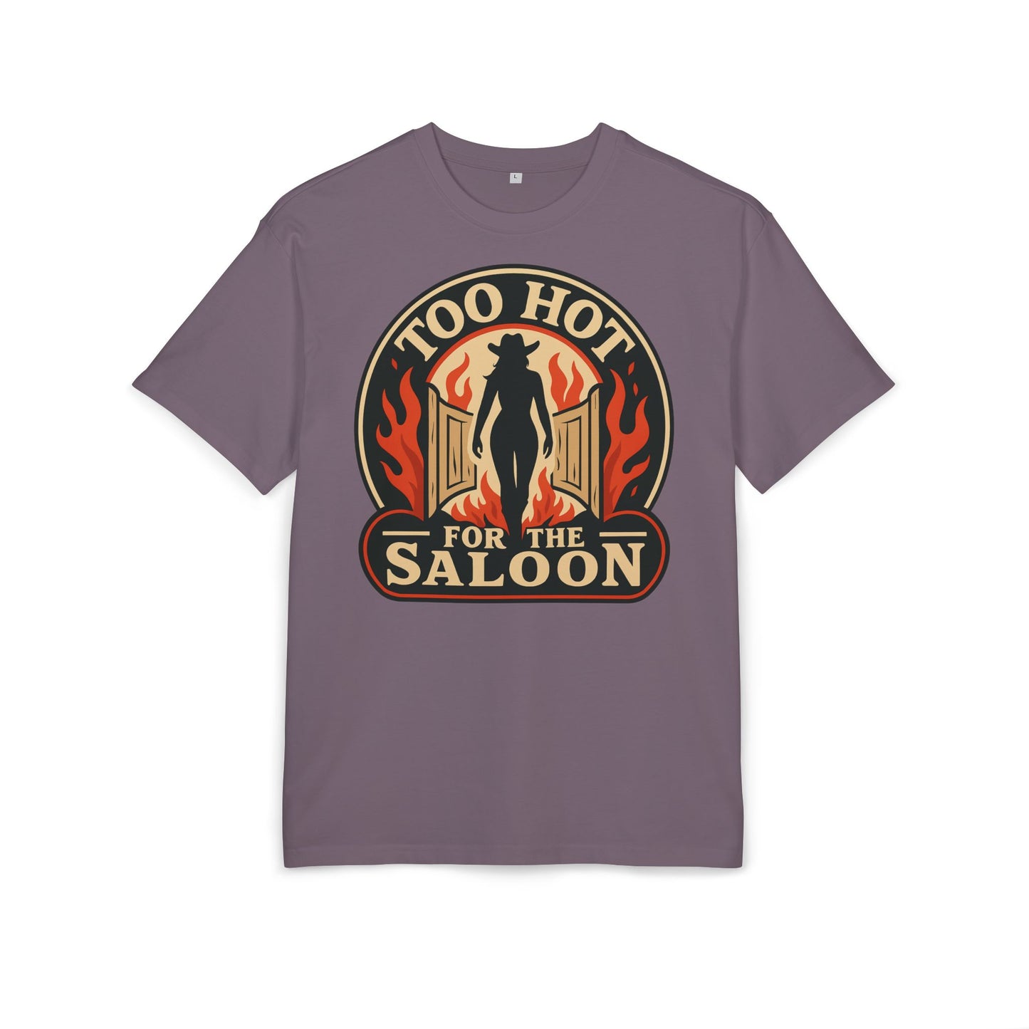 Too Hot for the Saloon Oversize Tee.