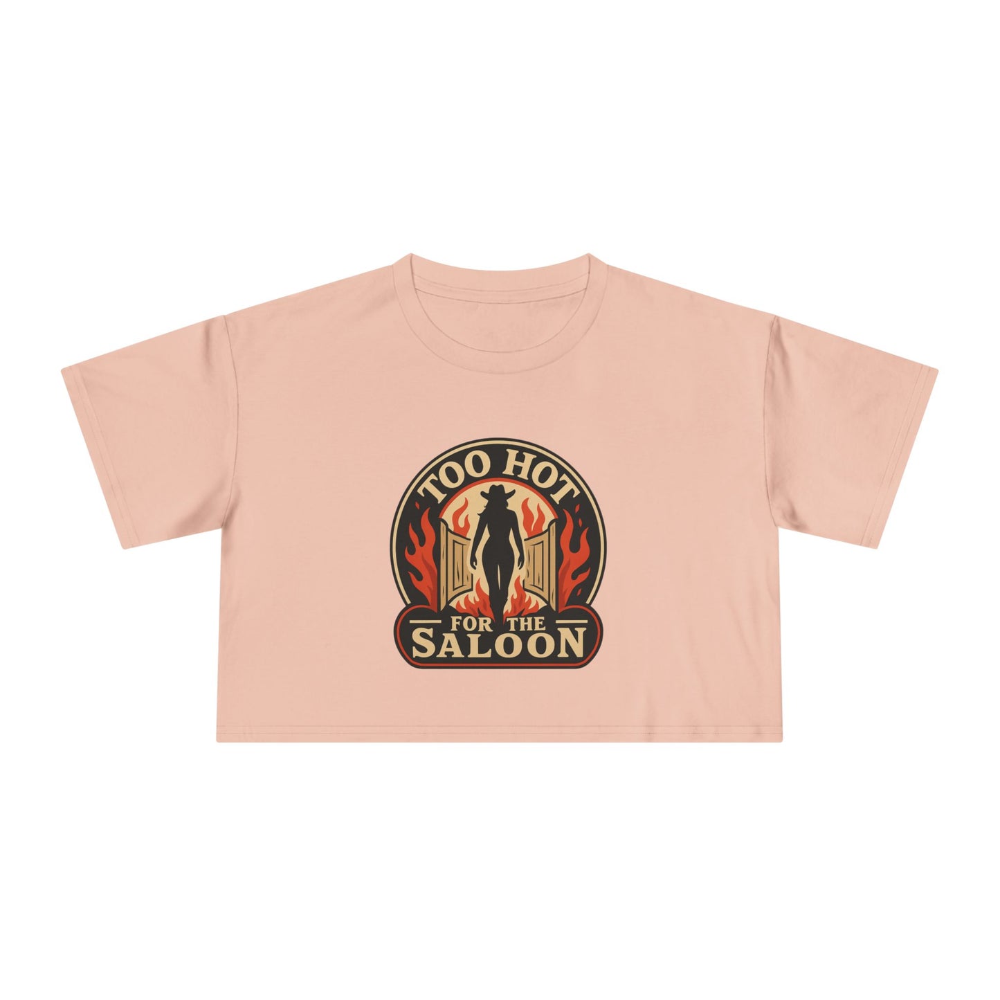 Too Hot for the Saloon Crop Tee.
