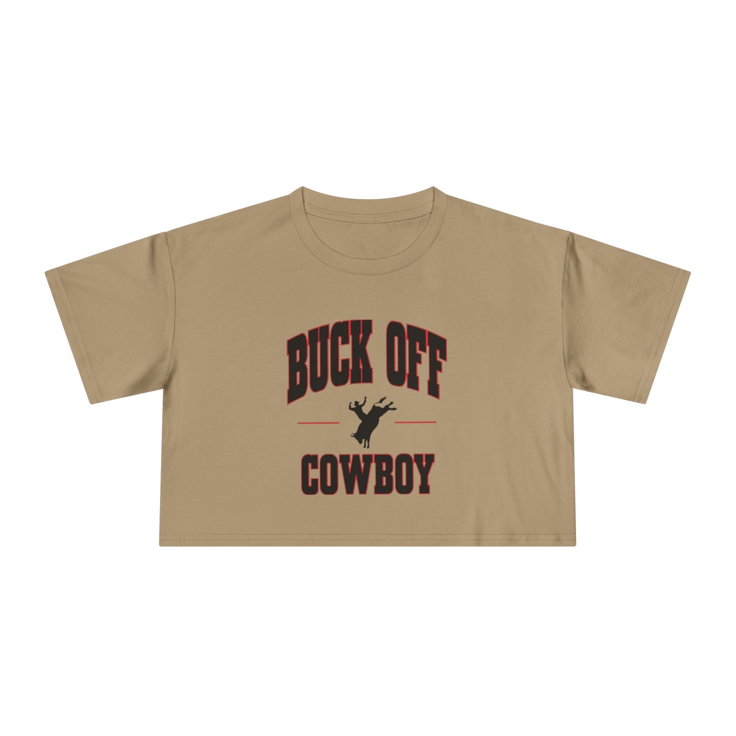 Buck Off Cowboy Crop Tee.