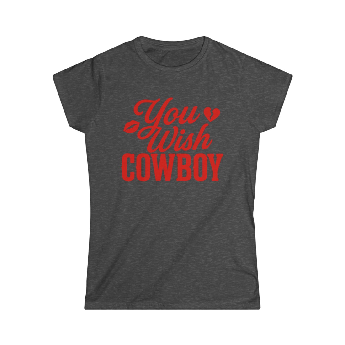 You Wish Cowboy Tee.