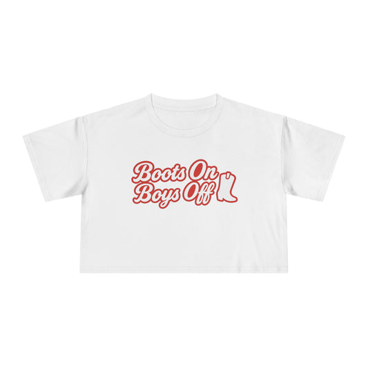 Boots On Boys Off Crop Tee.
