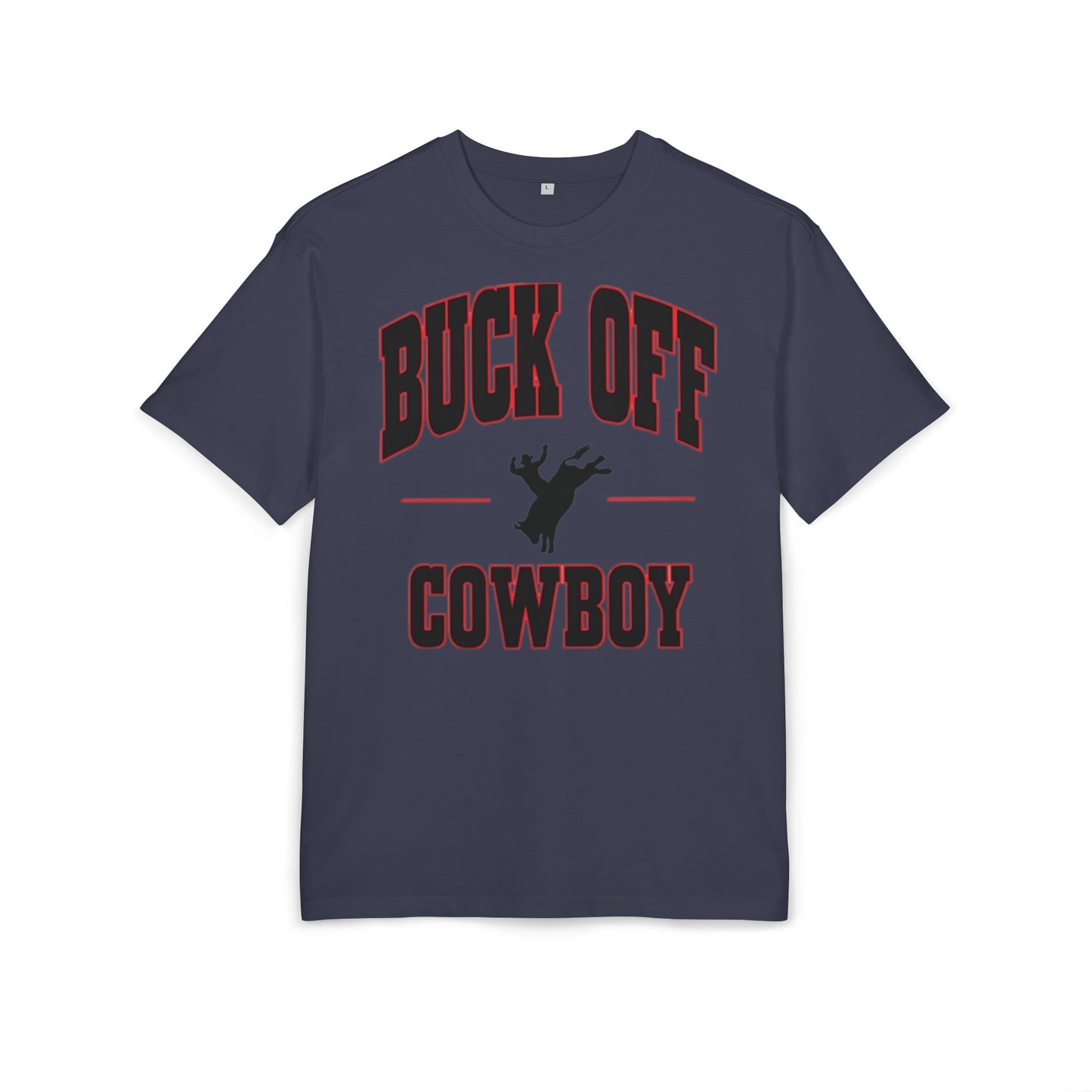 Buck Off Cowboy Oversize Tee.