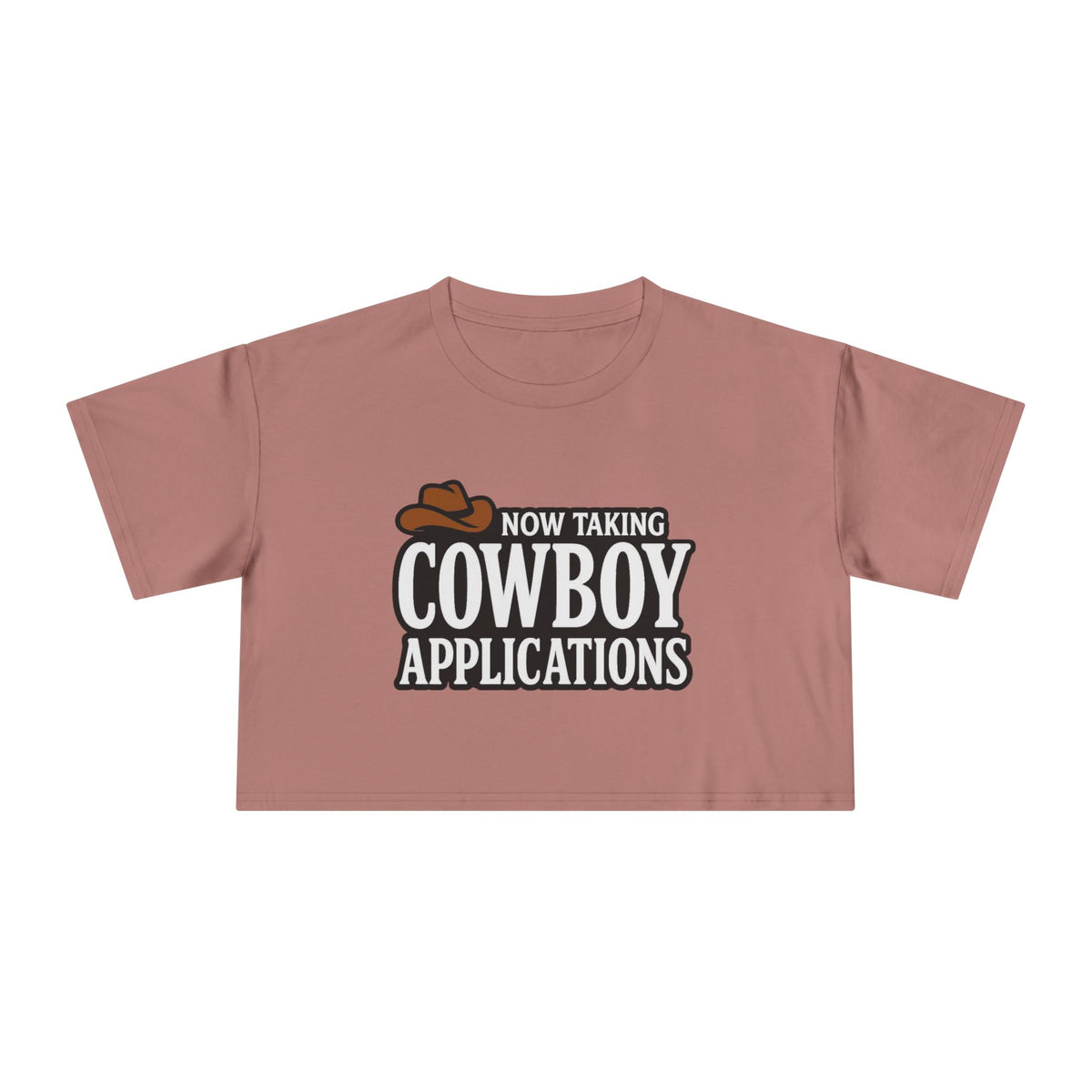 Now Taking Cowboy Applications Crop Tee.