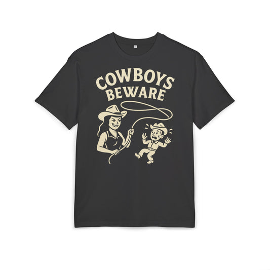 Cowboys Beware Oversize Tee.