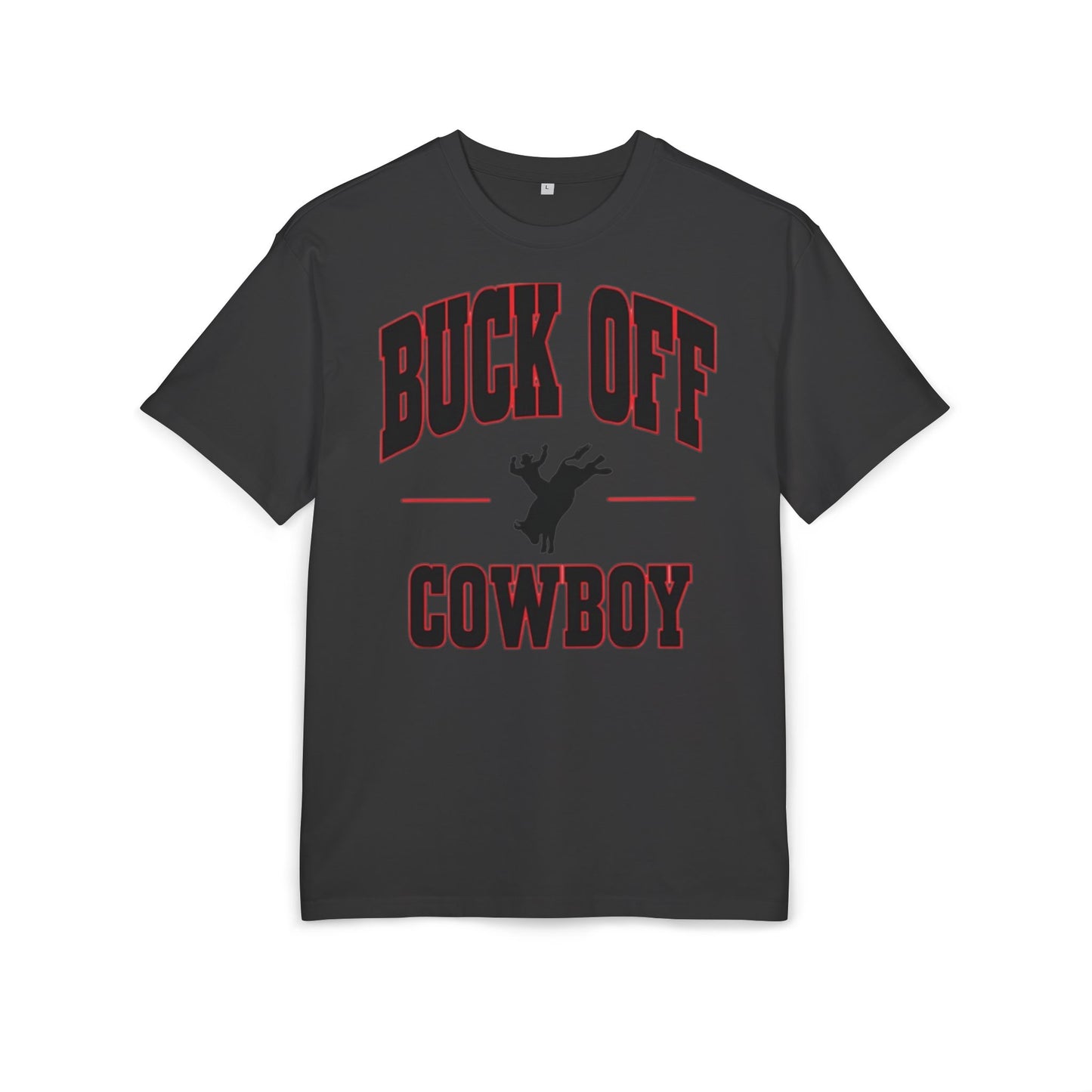 Buck Off Cowboy Oversize Tee.