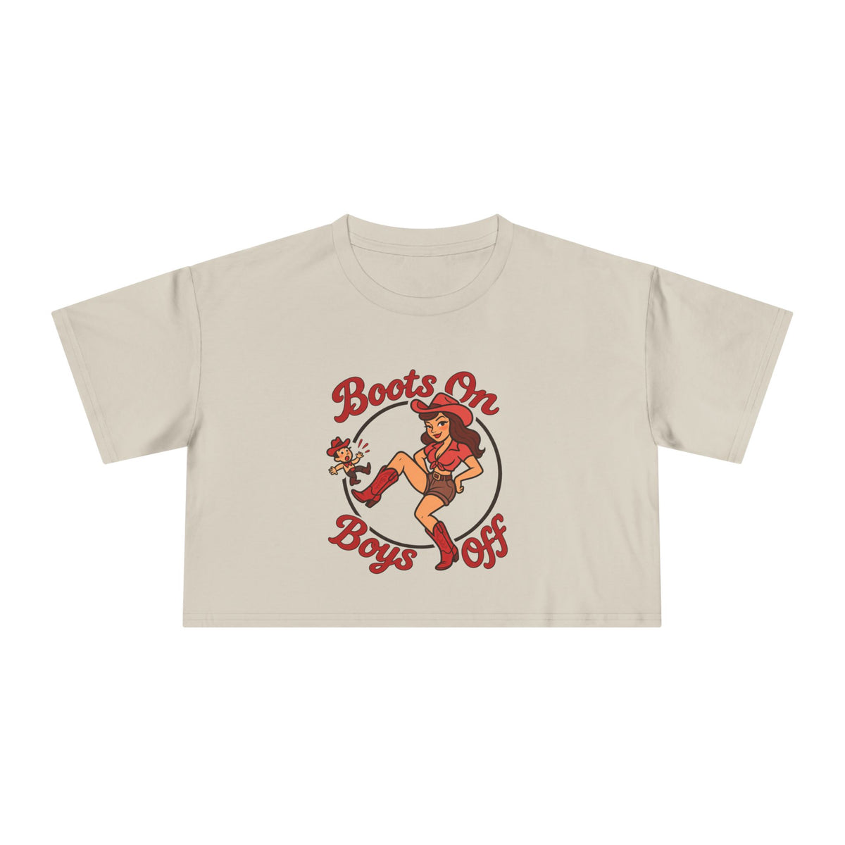 Boots On Boys Off Crop Tee.