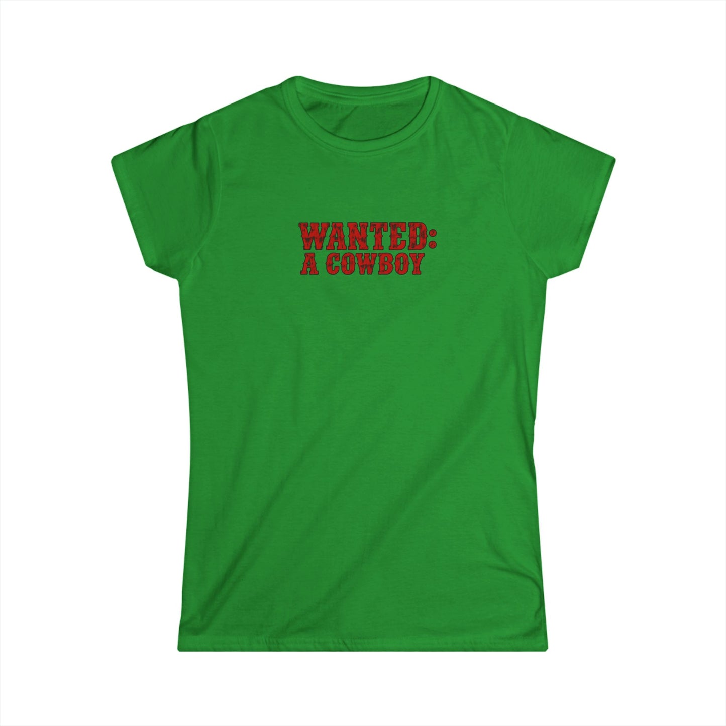 WANTED: A Cowboy Tee.