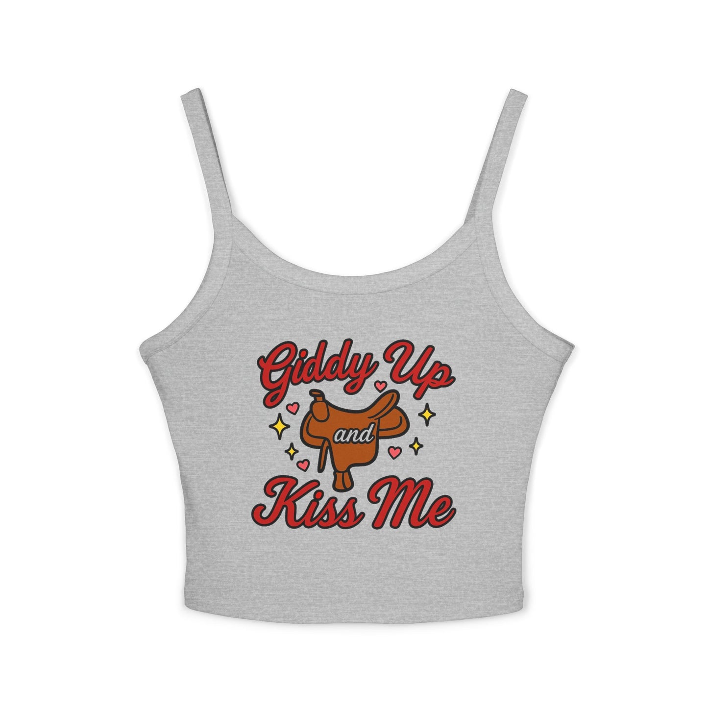 Giddy Up and Kiss Me Spaghetti Strap Tank.