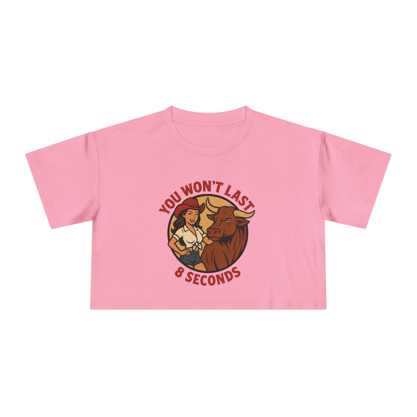 You Won’t Last 8 Seconds Crop Tee.