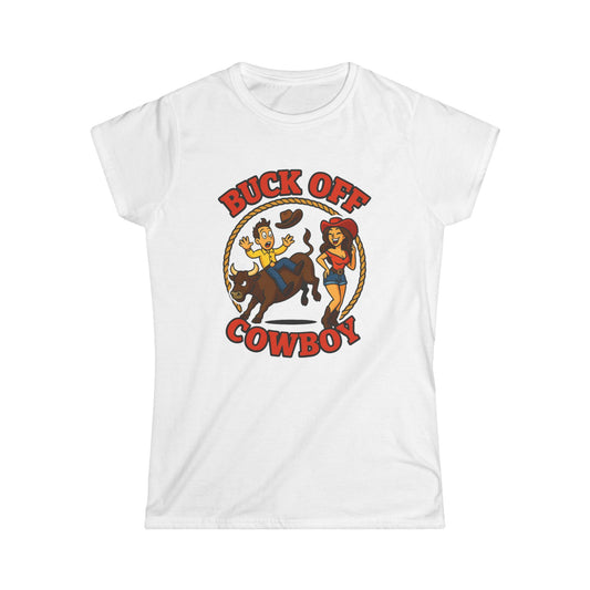 Buck Off Cowboy Tee.