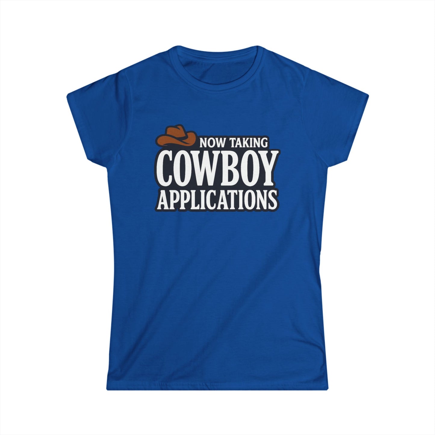 Now Taking Cowboy Applications Tee.