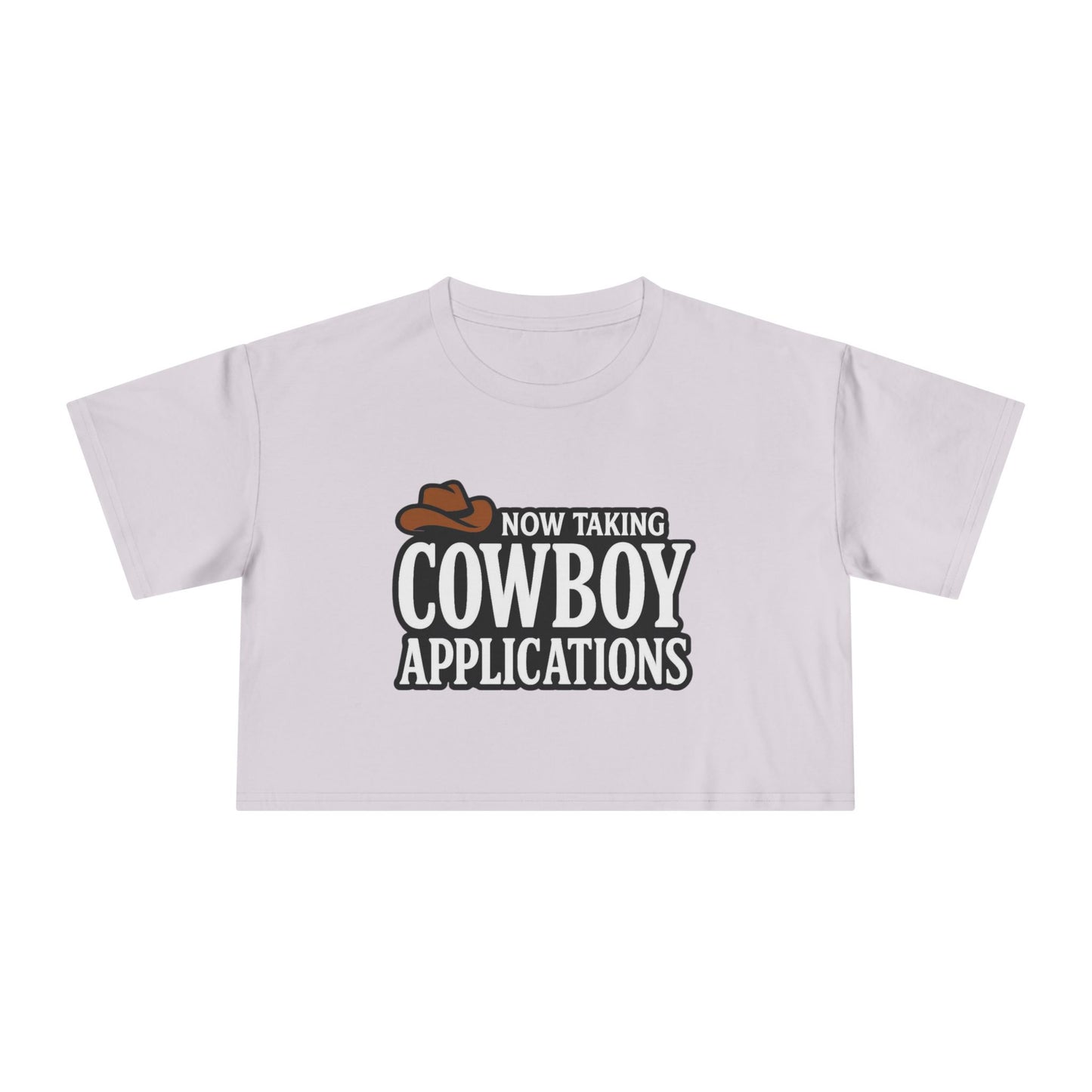 Now Taking Cowboy Applications Crop Tee.