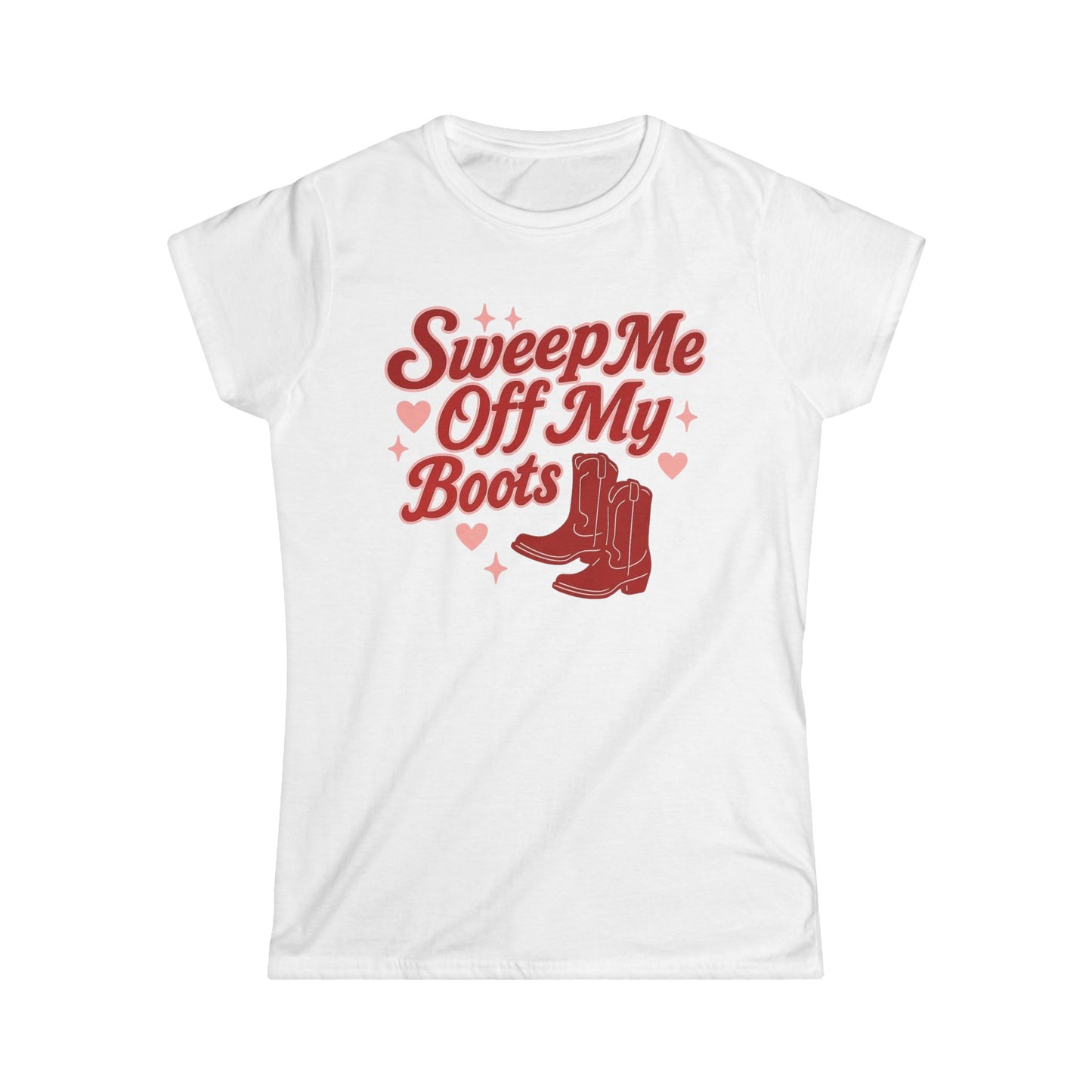 Sweep Me Off My Boots Tee.