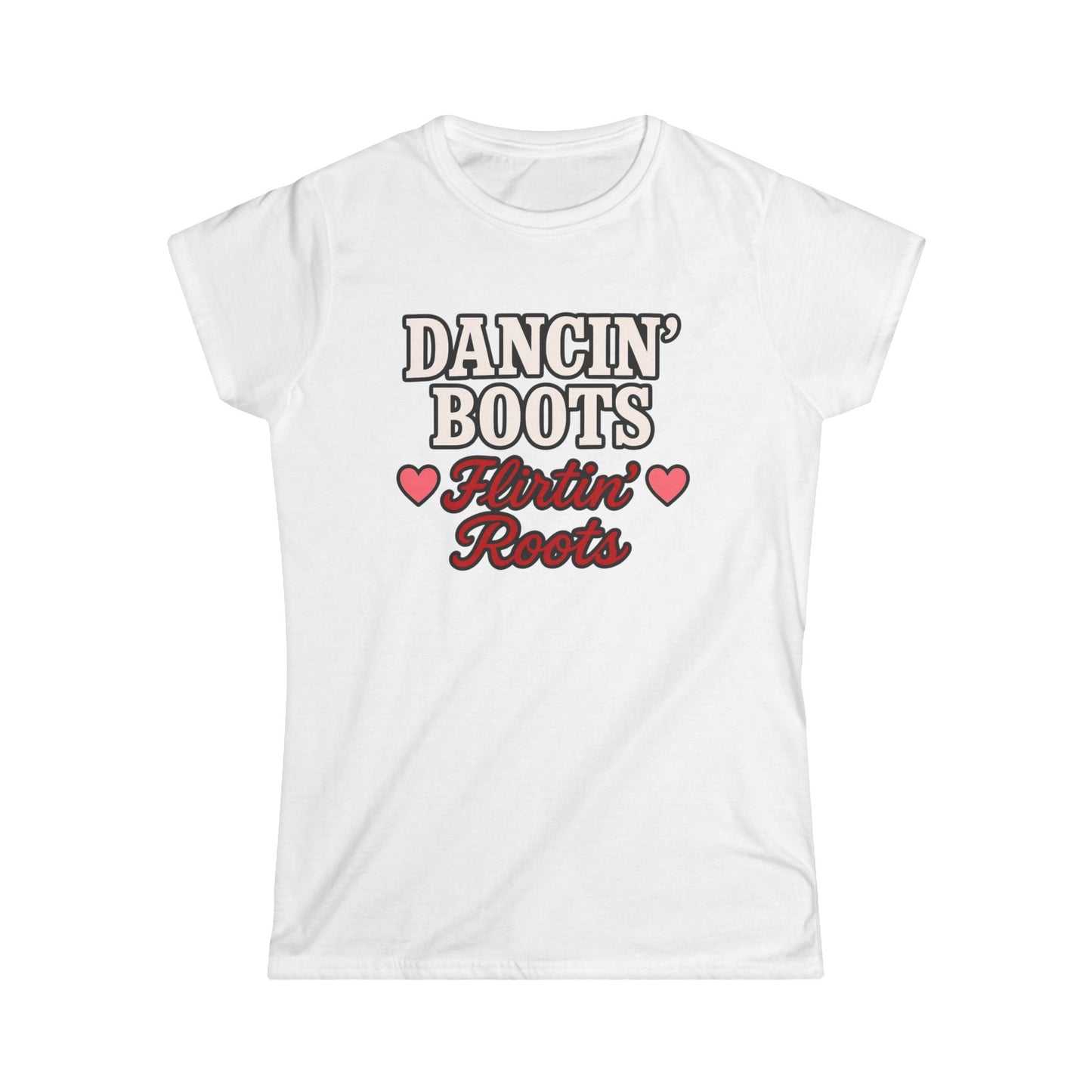 Dancin' Boots Flirtin’ Roots Tee.