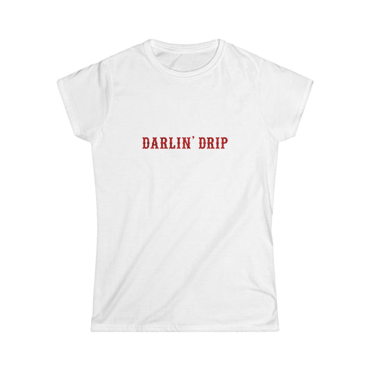 Darlin’ Drip Tee