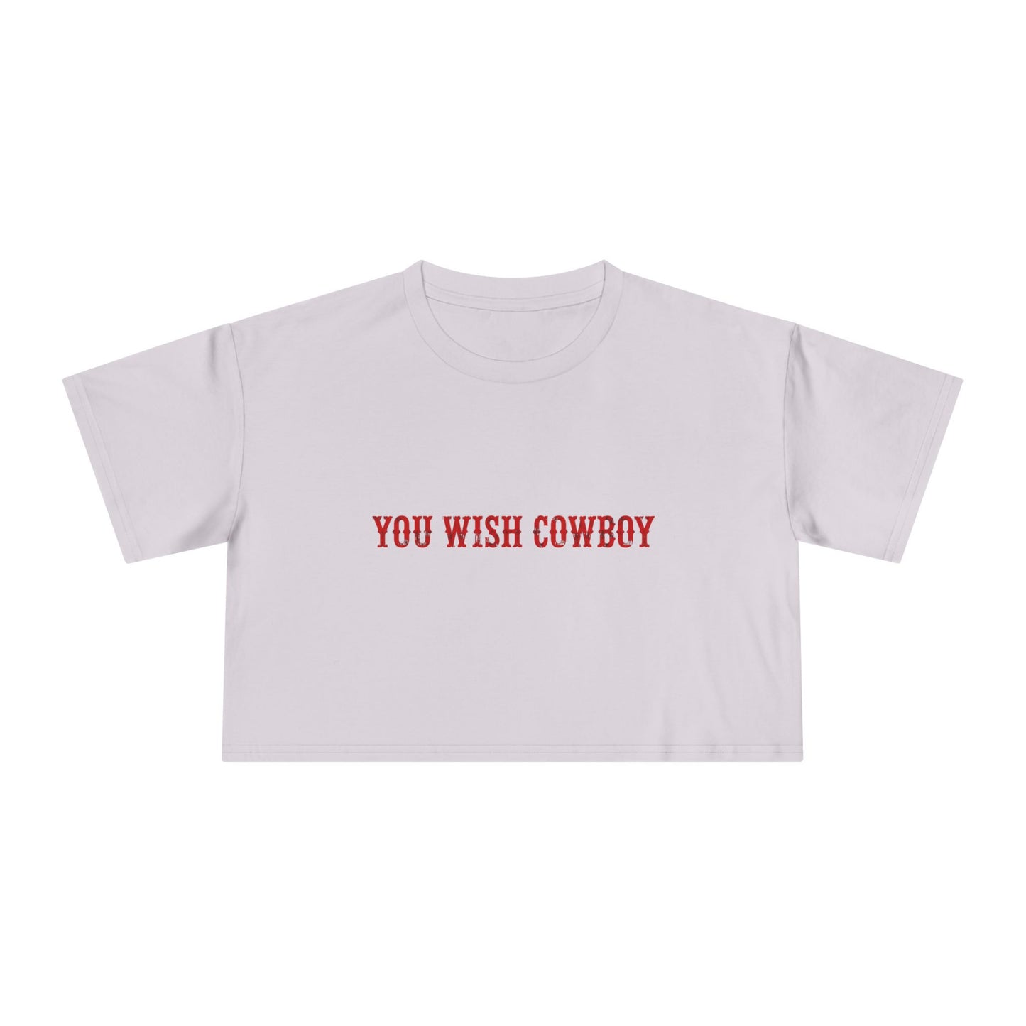You Wish Cowboy Crop Tee