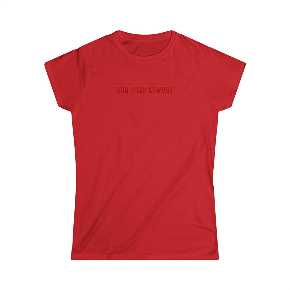 You Wish Cowboy Tee.